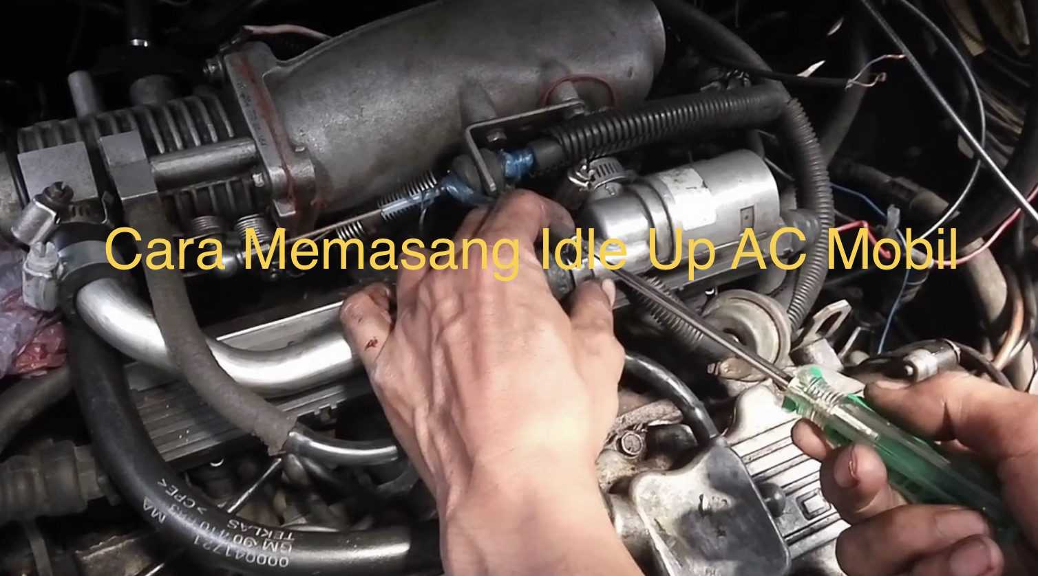 Cara Memasang Idle Up AC Mobil Dengan Benar Warta OTO