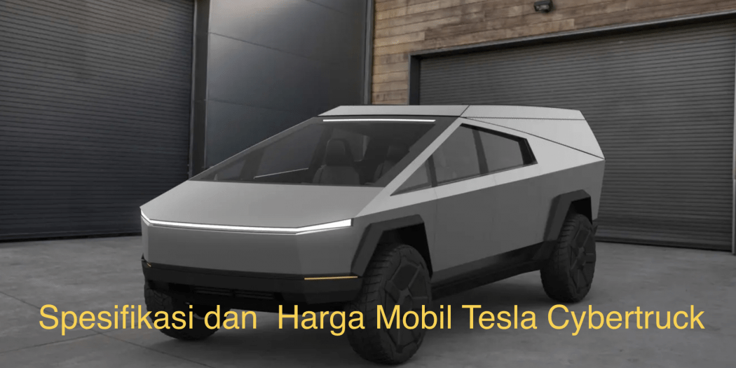 Spesifikasi Dan Harga Mobil Tesla Cybertruck | Warta OTO