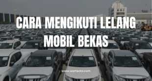 Cara Mengikuti Lelang Mobil Bekas