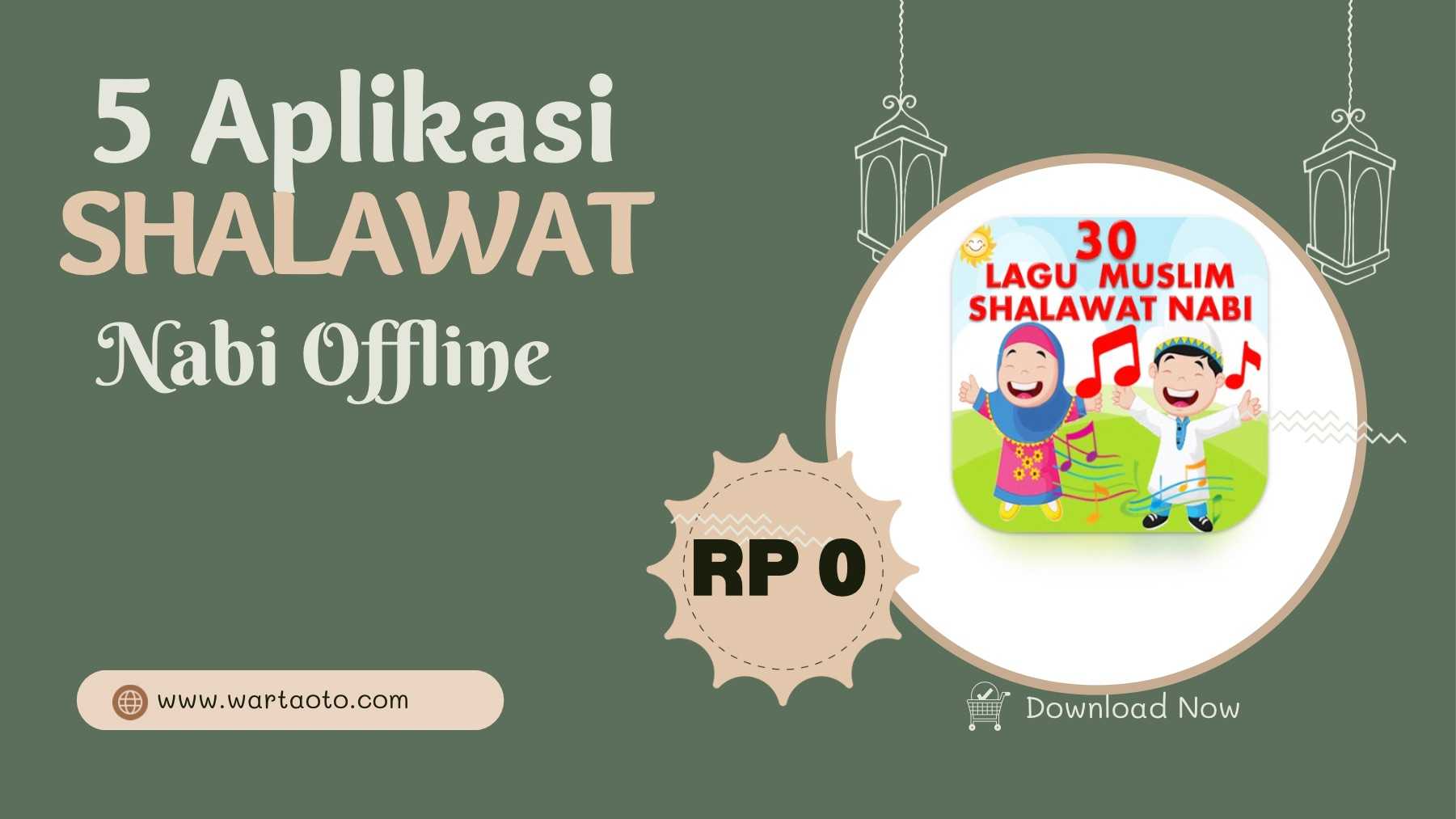 5 Aplikasi Shalawat Nabi Offline & Lengkap Dengan Lirik | Warta OTO