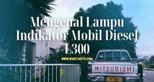 Lampu Indikator Mobil Diesel L300